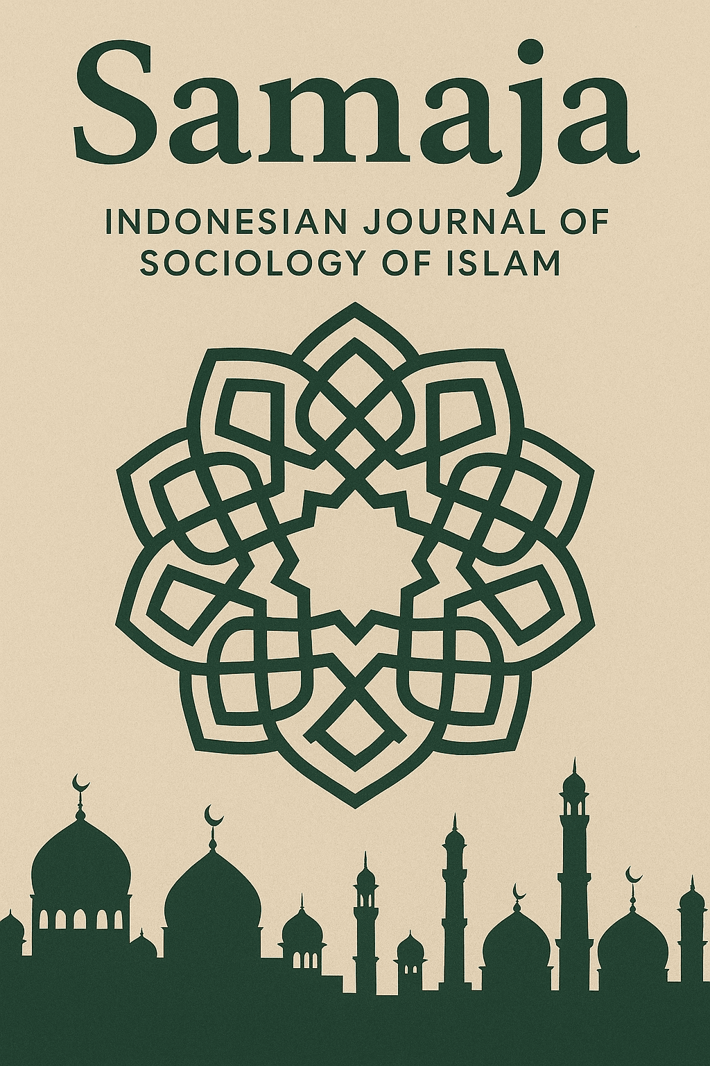 					View Vol. 1 No. 1 (2026): Samaja: Indonesian Journal of Sociology of Islam
				
